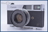 難あり キヤノン Canon Canonet 45mm F1.9 同梱無料 #am10138