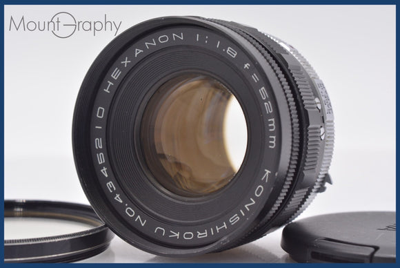★極上美品★ コニカ KONICA KONISHIROKU HEXANON 52mm F1.8 前キャップ&レンズフィルター付 ★完動★同梱可 #am1768