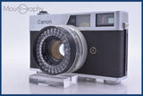 キヤノン Canon Canonet 45mm F1.9 同梱無料 #am5305