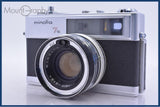 【動作保証】 ミノルタ MINOLTA HI-MATIC 7s 45mm F1.8 同梱無料 #am5848