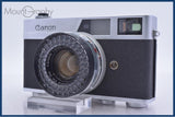 キヤノン Canon Canonet 45mm F1.9 同梱無料 #am6032