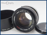 ★実用美品★ CANON キヤノン FD 50mm F1.4 S.S.C. 前キャップ、フード付 同梱可 #i10559