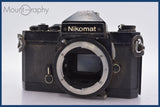 ★特別特価★ ニコン Nikon Nikomat 同梱可 #mj5484