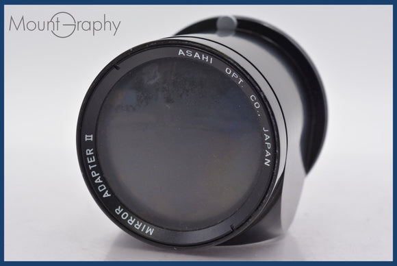 ★実用美品★ ペンタックス PENTAX MIRROR ADAPTER II ★完動★同梱可 #mj5600