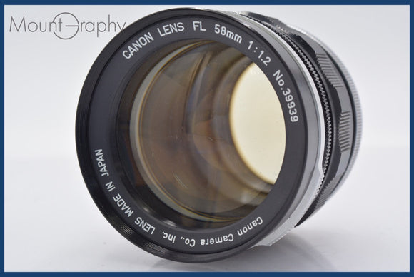 ★ジャンク特価★ キヤノン Canon FL 58mm F1.2 同梱可 #mj6646