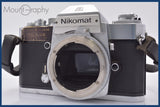 ★特別特価★ ニコン Nikon Nikomat EL 同梱可 #mj6684