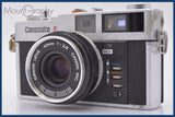 ★ジャンク特価★ キヤノン Canon Canonet E 40mm F2.8 同梱無料 #mj7419