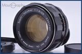 【動作保証】 ペンタックス PENTAX Super-TAKUMAR 55mm F1.8 後期 前後キャップ&amp;レンズフィルター付 同梱無料 #yk7557