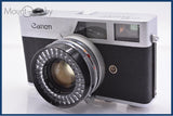 キヤノン Canon Canonet 45mm F1.9 同梱無料 #yk7707